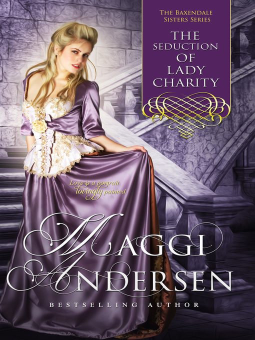 Title details for The Seduction of Lady Charity by Maggi Andersen - Available